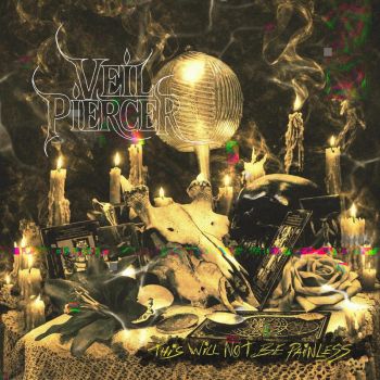 Veil Piercer - This Will Not Be Painless (2026)