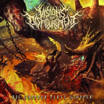 Visions of Disfigurement - Big Chopper Party Stopper (2026)