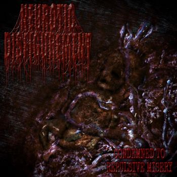 Neurotic Disfigurement - Condemned to Repulsive Misery (2026)