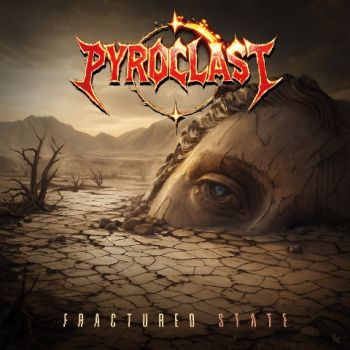 Pyroclast - Fractured State (2026)