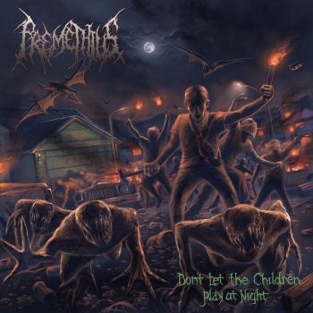 Premethius - Don't Let the Children Play at Night (2026)