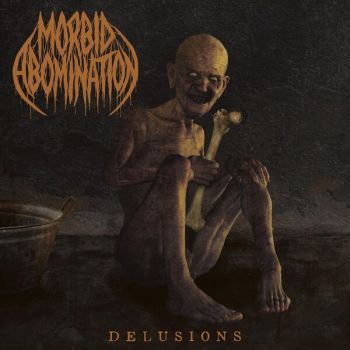 Morbid Abomination - Delusions (2026)