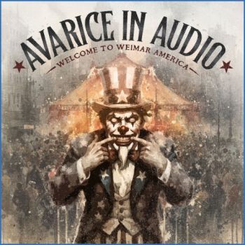 Avarice in Audio - Welcome To Weimar America (2026)