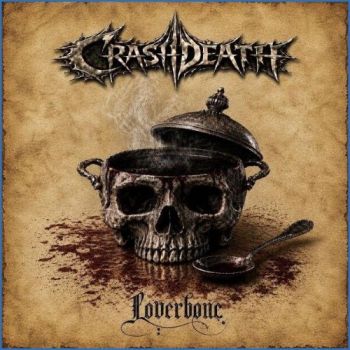 Crashdeath - Loverbone (2026)