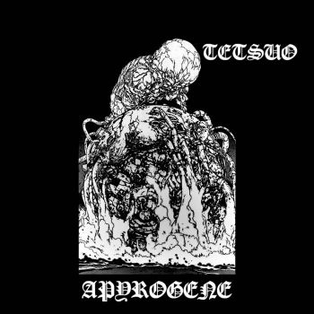 Apyrogene - Tetsuo (2026)