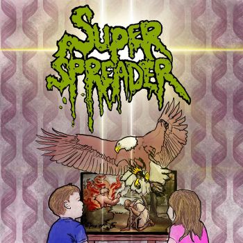 Super Spreader - Trojan Force (2026)