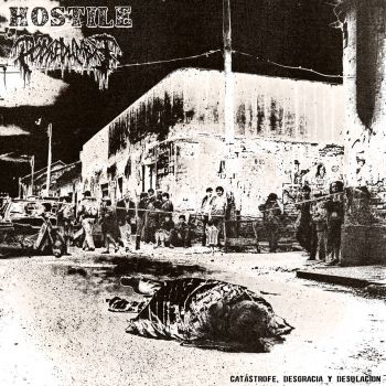 Hostile / Podredumbre - Catastrofe, Desgracia y Desolacion (2026)