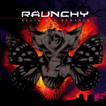 Raunchy - Death Pop Romance (2006)
