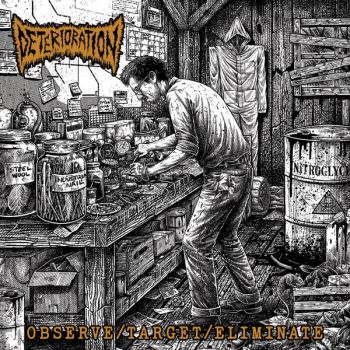 Deterioration - Observe/Target/Eliminate (2026)