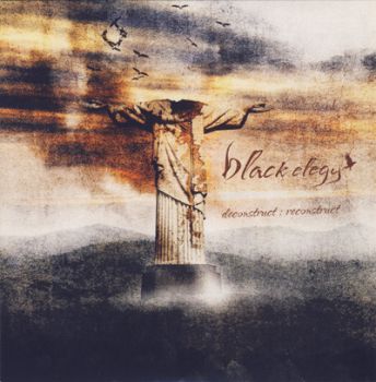 Black Elegy - Deconstruct : Reconstruct [EP] (2009)