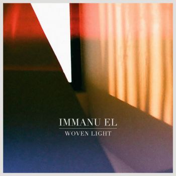 Immanu El - Woven Light (2026)