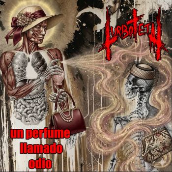 Turboteta - Un Perfume Llamado Odio (2026)