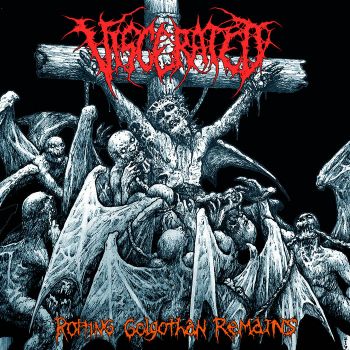 Viscerated - Rotting Golgothan Remains (2026)
