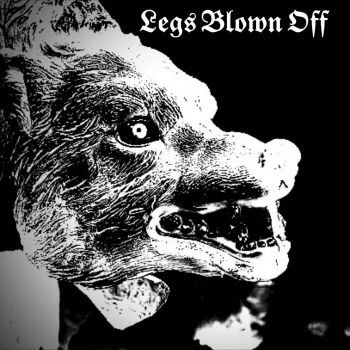 Legs Blown Off - Ignorant Shit Bomb (2026)