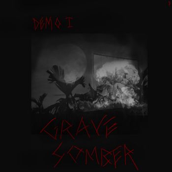 Grave Somber - Demo I (2026)