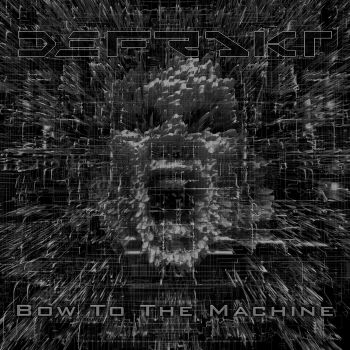 Defrakt - Bow To The Machine [EP] (2015)