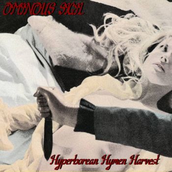 Ominous Sigil - Hyperborean Hymen Harvest (2026)
