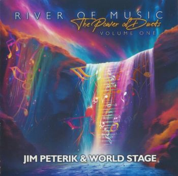 Jim Peterik & World Stage - River Of Music: The Power Of Duets, Vol. 1 (2025)
