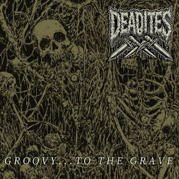 Deadites - Groovy...to the Grave (2026)