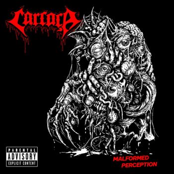 Carcaca - Malformed Perception (2026)