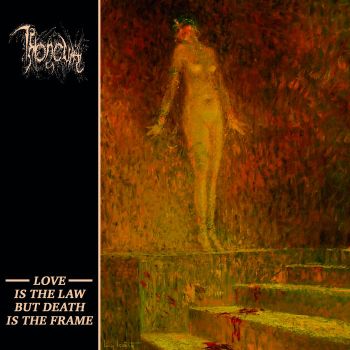 Throneum - Love Is the Law But Death Is the Frame (2026)