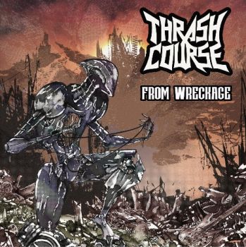 Thrash Course - From Wreckage (2026)