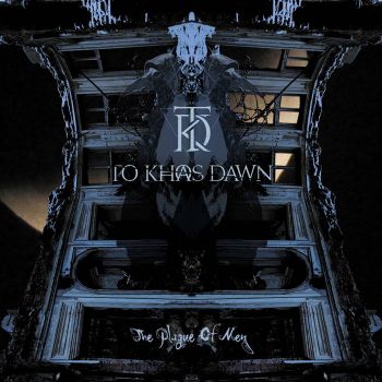 To Khaos Dawn - The Plague of Men (2026)