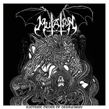 Mutation - Esoteric Order of Debauchery (2026)