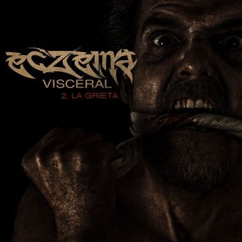 Eczema - Visceral 2. La Grieta (2026)