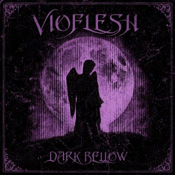 Vioflesh - Dark Bellow (2026)