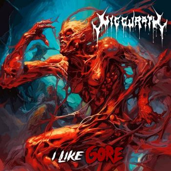 Niggurath - I Like Gore (2026)