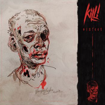 KILL! - Sixfeet (2026)