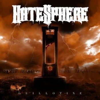 Hatesphere - Guillotine (2026)