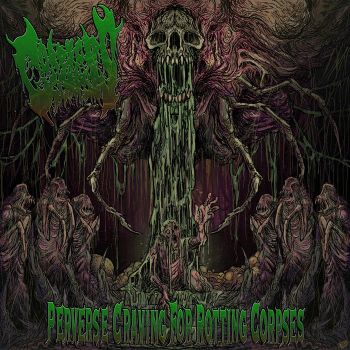 Cordyceps Corpse - Perverse Craving for Rotting Corpses (2026)