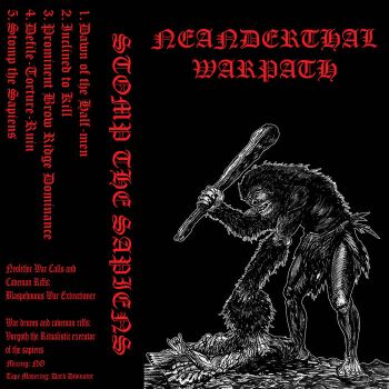 Neanderthal Warpath - Stomp the Sapiens (2026)