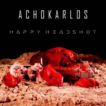 Achokarlos - Happy Headshot (2026)