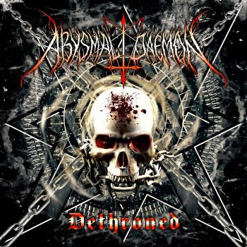 Abysmal Daemon - Dethroned (2025)