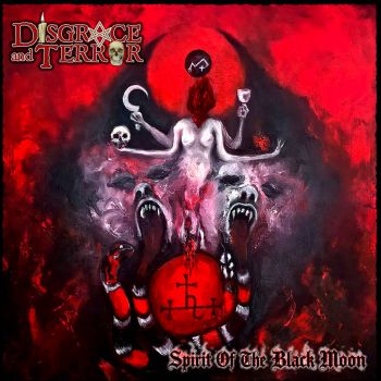 Disgrace and Terror - Spirit of the Black Moon (2026)