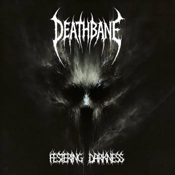 Deathbane - Festering Darkness (2026)