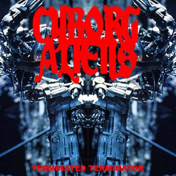Cyborg Aliens - Terminated Terminator (2026)