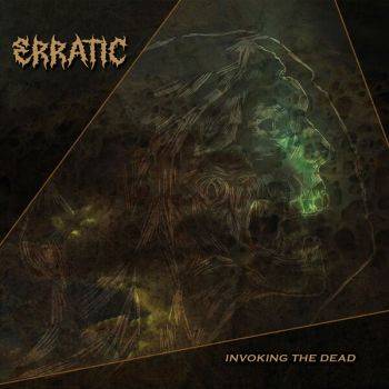 Erratic - Invoking the Dead (2026)