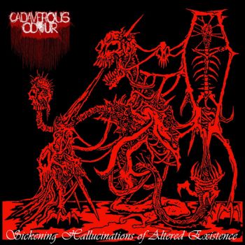 Cadaverous Odour - Sickening Hallucinations of Altered Existence (2026)