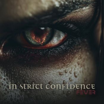 In Strict Confidence - Fever (EP) (2026)