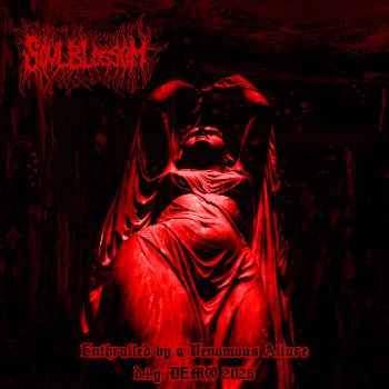 Soulblossom - Enthralled by a Venomous Allure (2026)